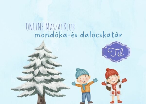 MaszatKlub TÉLI mondóka- és dalocskatár